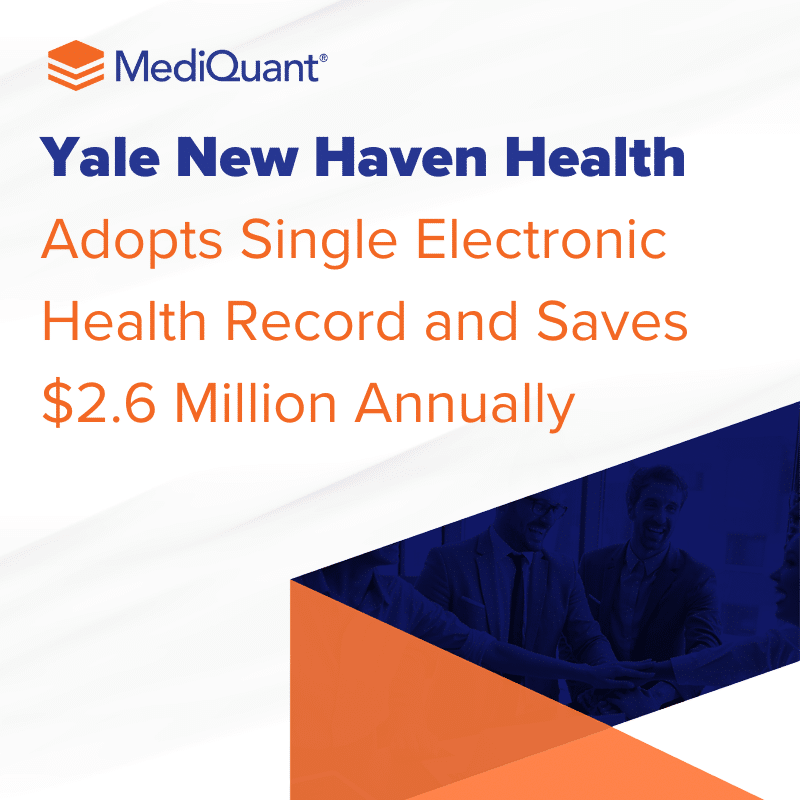Yale New Haven Health Adopts Single Electronic Health Record and Saves $2.6 Million Annually