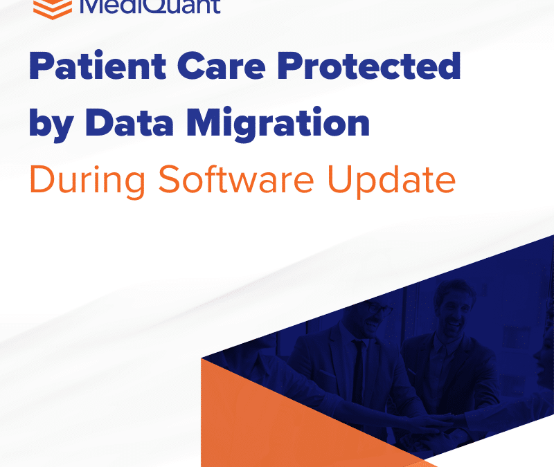 Optimal Patient Care Protected by Data Migration During Medical Software Update