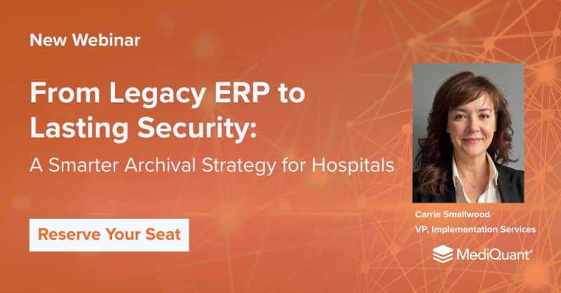 Becker’s Webinar | From Legacy ERP to Lasting Security: A Smarter Archival Strategy for Hospitals